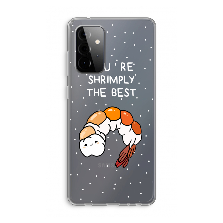 You're Shrimply The Best: Samsung Galaxy A72 Transparant Hoesje
