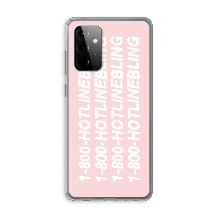 Hotline bling pink: Samsung Galaxy A72 Transparant Hoesje