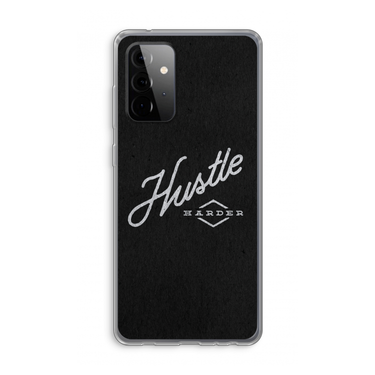 Hustle: Samsung Galaxy A72 Transparant Hoesje