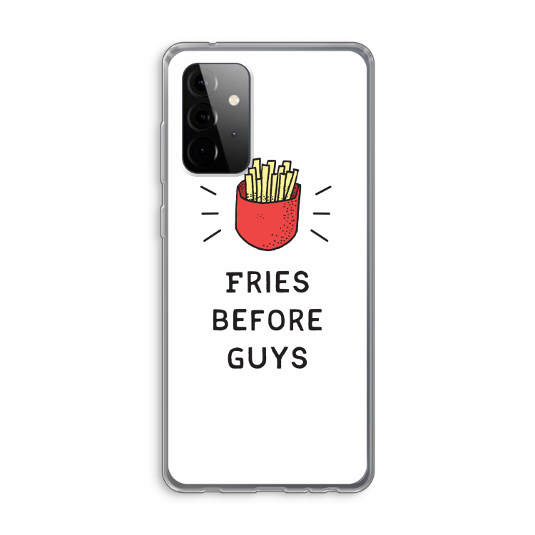 Fries before guys: Samsung Galaxy A72 Transparant Hoesje