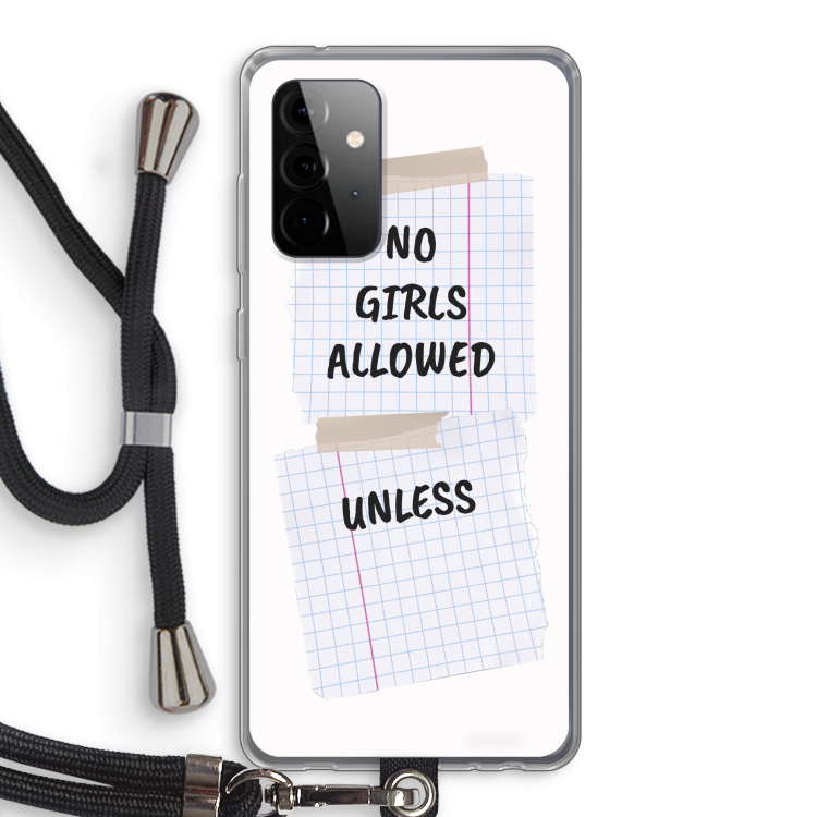 No Girls Allowed Unless: Samsung Galaxy A72 5G Transparant Hoesje met koord