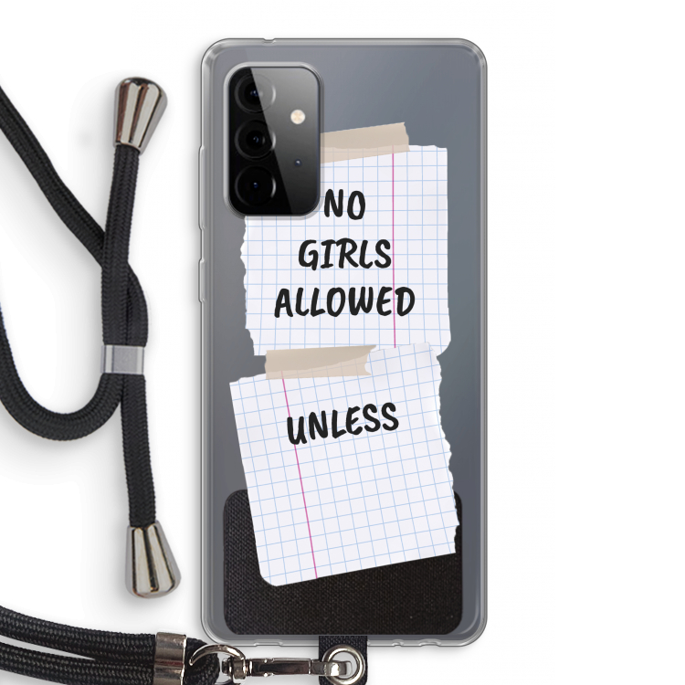 No Girls Allowed Unless: Samsung Galaxy A72 5G Transparant Hoesje met koord