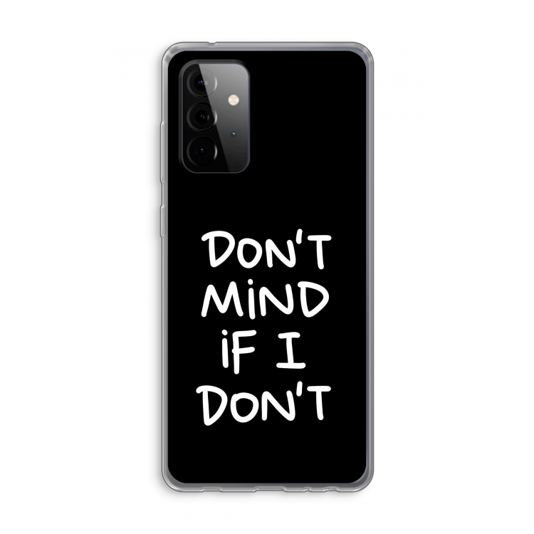Don't Mind: Samsung Galaxy A72 Transparant Hoesje