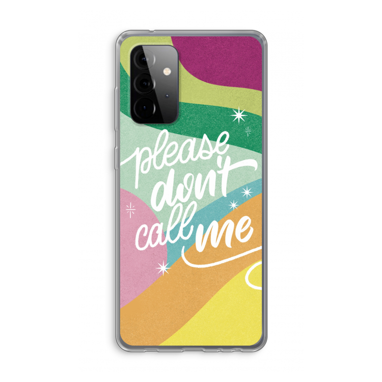 Don't call: Samsung Galaxy A72 Transparant Hoesje