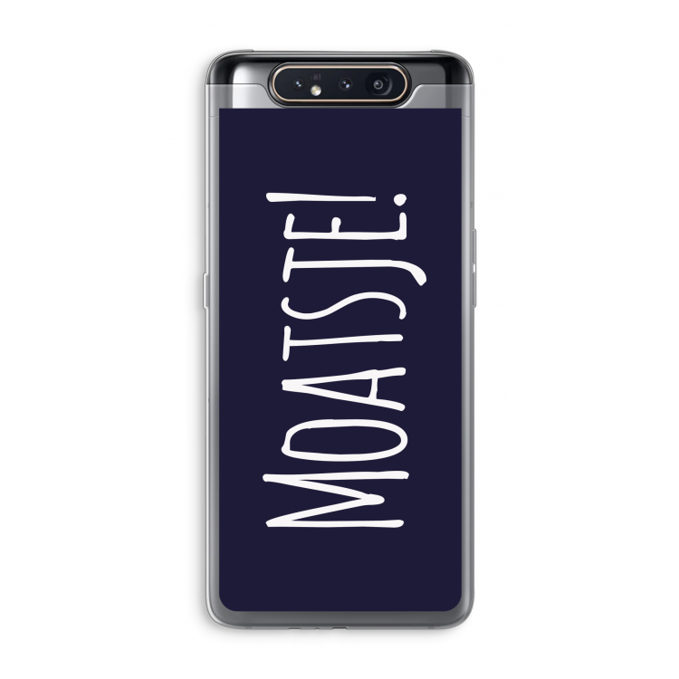 Moatsje!: Samsung Galaxy A80 Transparant Hoesje