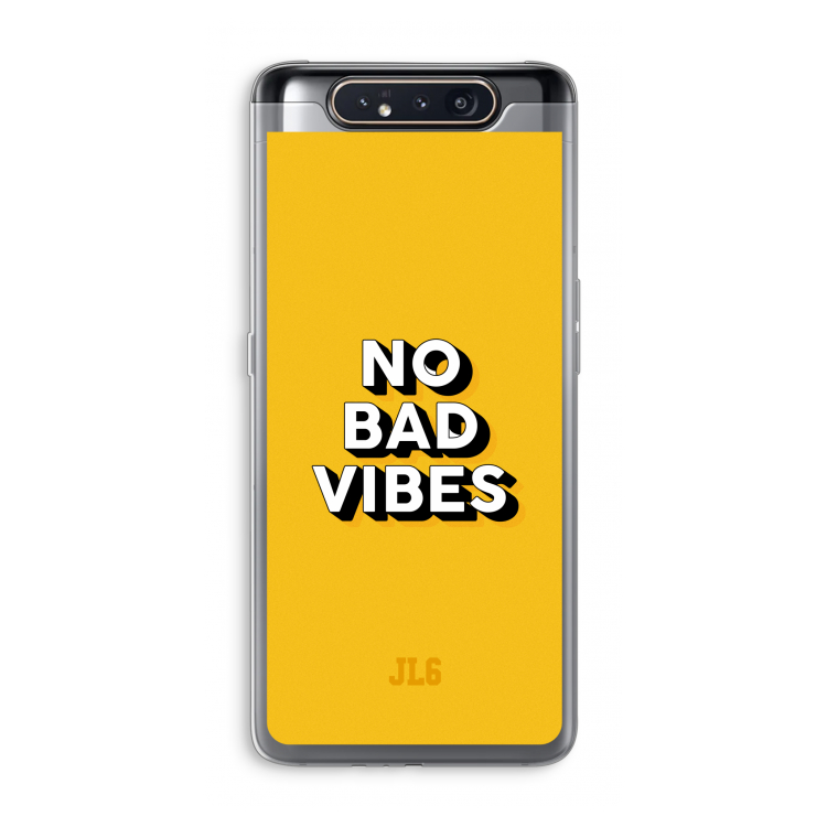 No Bad Vibes: Samsung Galaxy A80 Transparant Hoesje