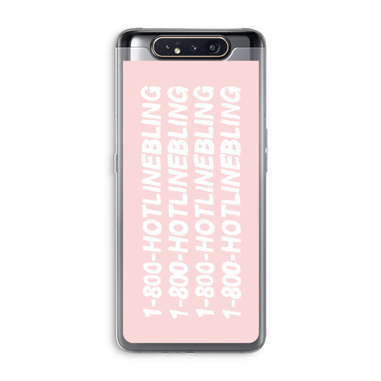 Hotline bling pink: Samsung Galaxy A80 Transparant Hoesje