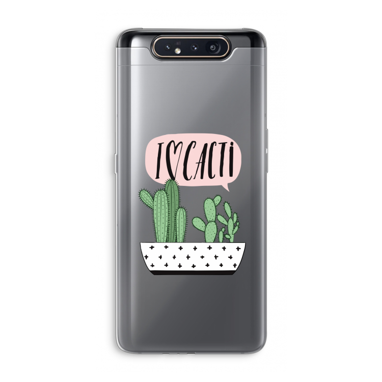 I love cacti: Samsung Galaxy A80 Transparant Hoesje