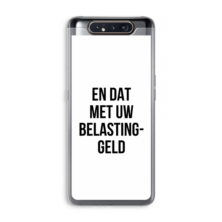 Belastinggeld: Samsung Galaxy A80 Transparant Hoesje