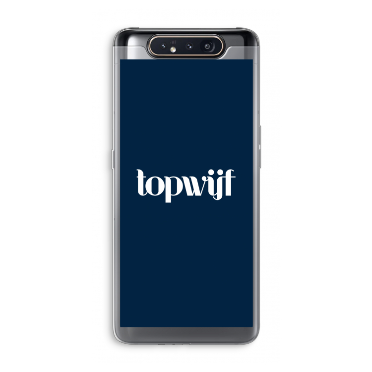 Topwijf Navy: Samsung Galaxy A80 Transparant Hoesje