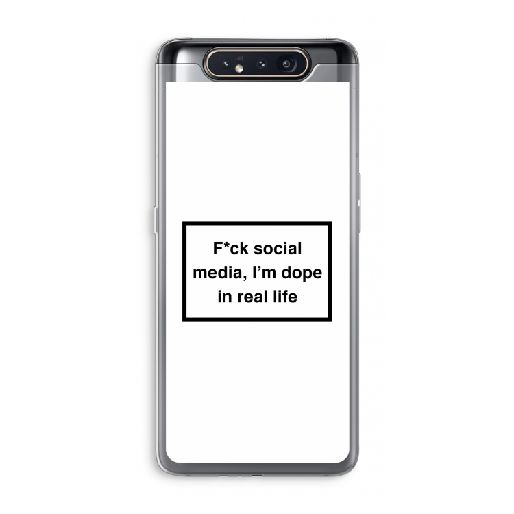 I'm dope: Samsung Galaxy A80 Transparant Hoesje