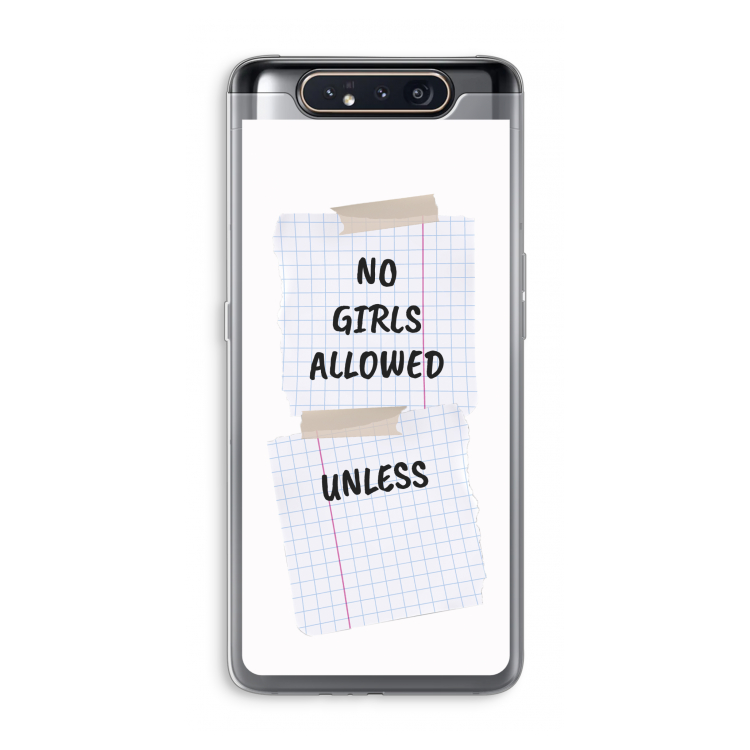 No Girls Allowed Unless: Samsung Galaxy A80 Transparant Hoesje