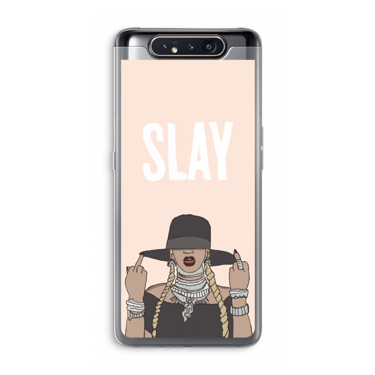 Slay All Day: Samsung Galaxy A80 Transparant Hoesje