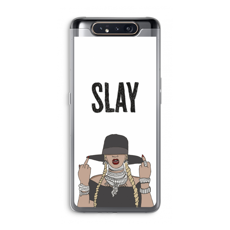 Slay All Day: Samsung Galaxy A80 Transparant Hoesje