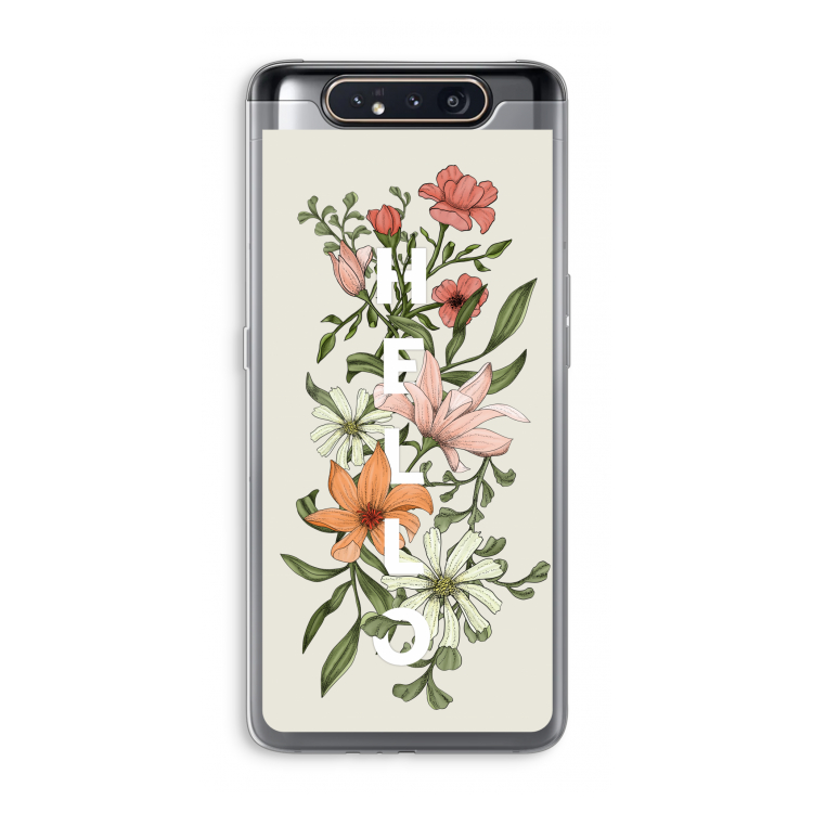 Hello bloemen: Samsung Galaxy A80 Transparant Hoesje