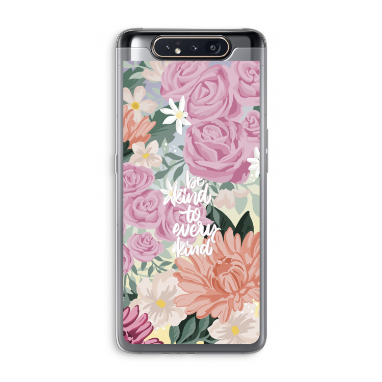 Kindness matters: Samsung Galaxy A80 Transparant Hoesje
