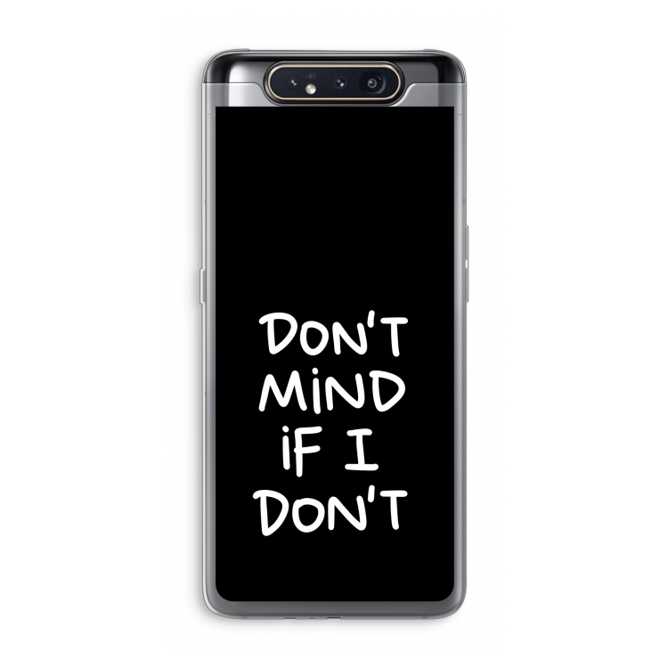 Don't Mind: Samsung Galaxy A80 Transparant Hoesje
