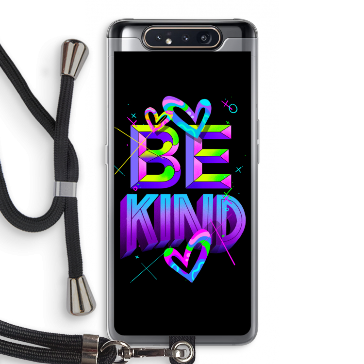 Be Kind: Samsung Galaxy A80 Transparant Hoesje met koord