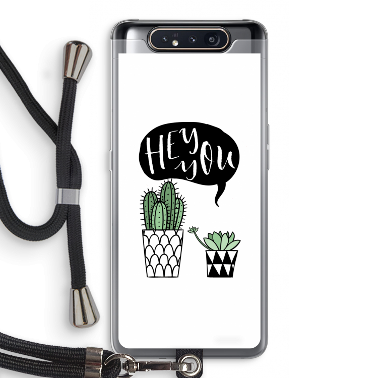 Hey you cactus: Samsung Galaxy A80 Transparant Hoesje met koord