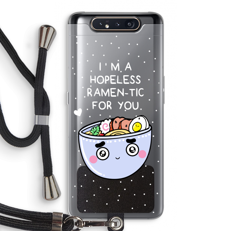 I'm A Hopeless Ramen-Tic For You: Samsung Galaxy A80 Transparant Hoesje met koord