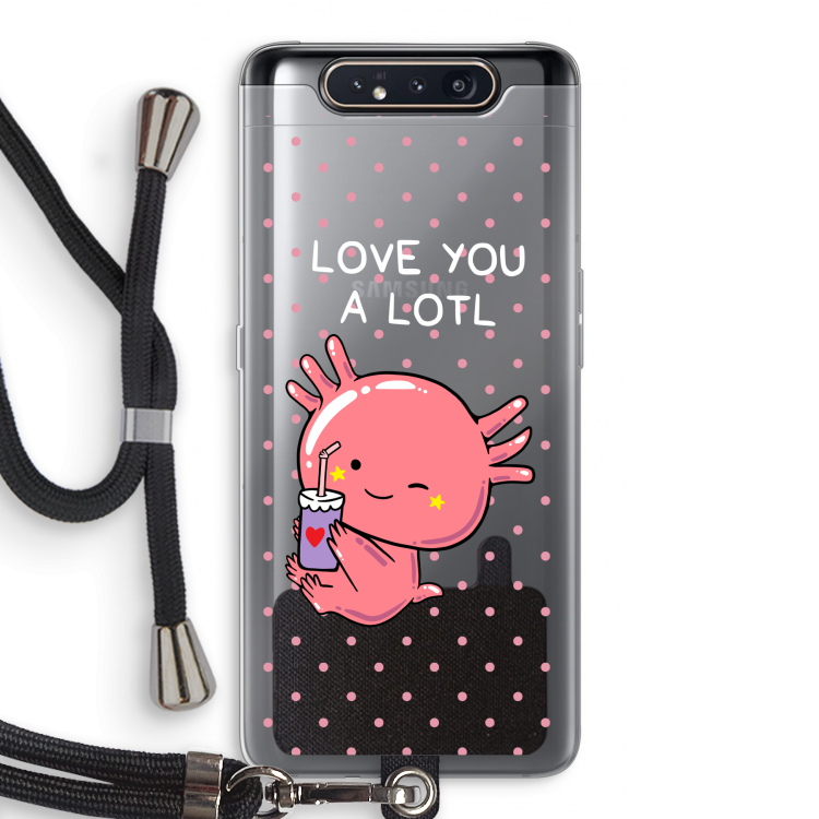 Love You A Lotl: Samsung Galaxy A80 Transparant Hoesje met koord