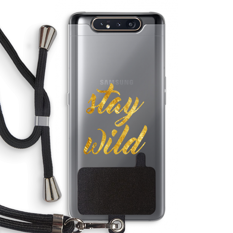 Stay wild: Samsung Galaxy A80 Transparant Hoesje met koord