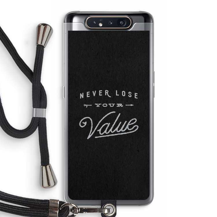 Never lose your value: Samsung Galaxy A80 Transparant Hoesje met koord