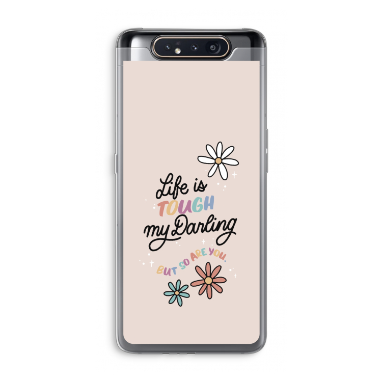 Tough Life: Samsung Galaxy A80 Transparant Hoesje