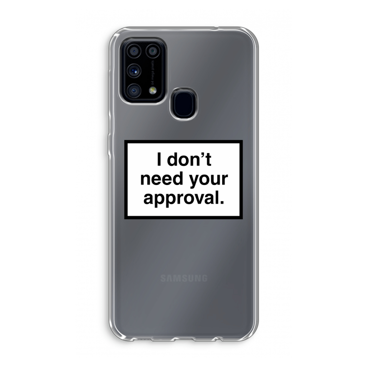 Don't need approval: Samsung Galaxy M31 Transparant Hoesje