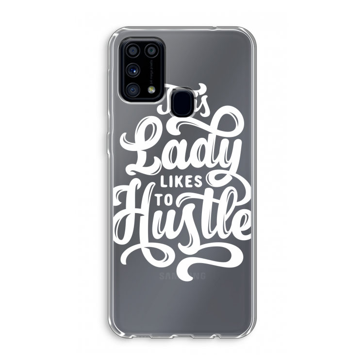 Hustle Lady: Samsung Galaxy M31 Transparant Hoesje