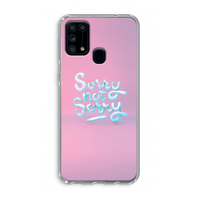 Sorry not sorry: Samsung Galaxy M31 Transparant Hoesje