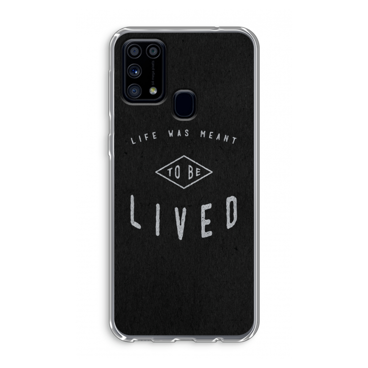 To be lived: Samsung Galaxy M31 Transparant Hoesje
