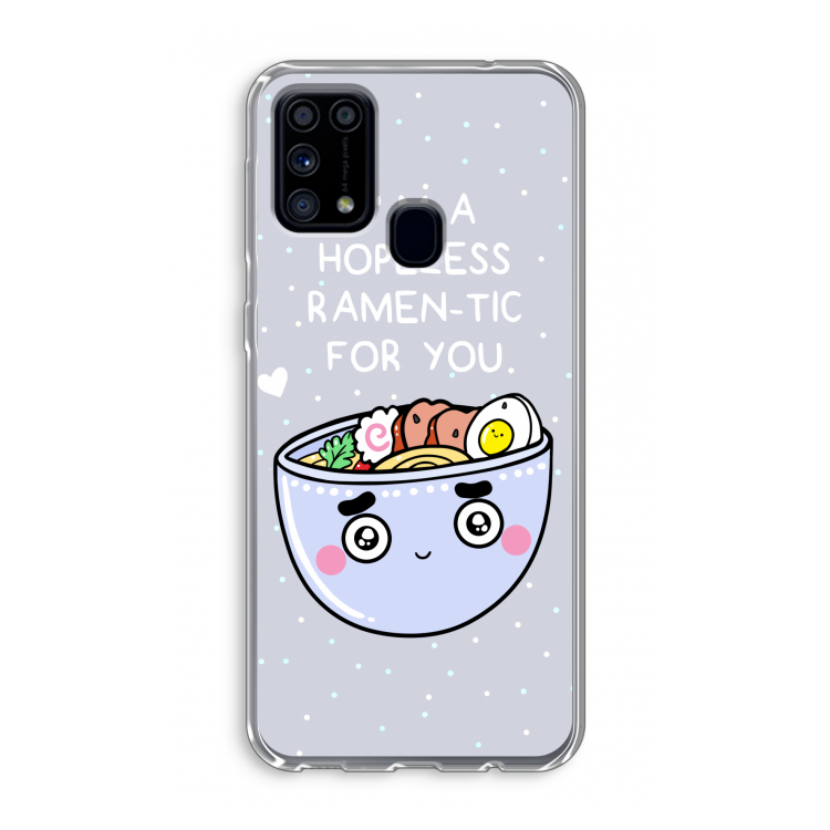 I'm A Hopeless Ramen-Tic For You: Samsung Galaxy M31 Transparant Hoesje