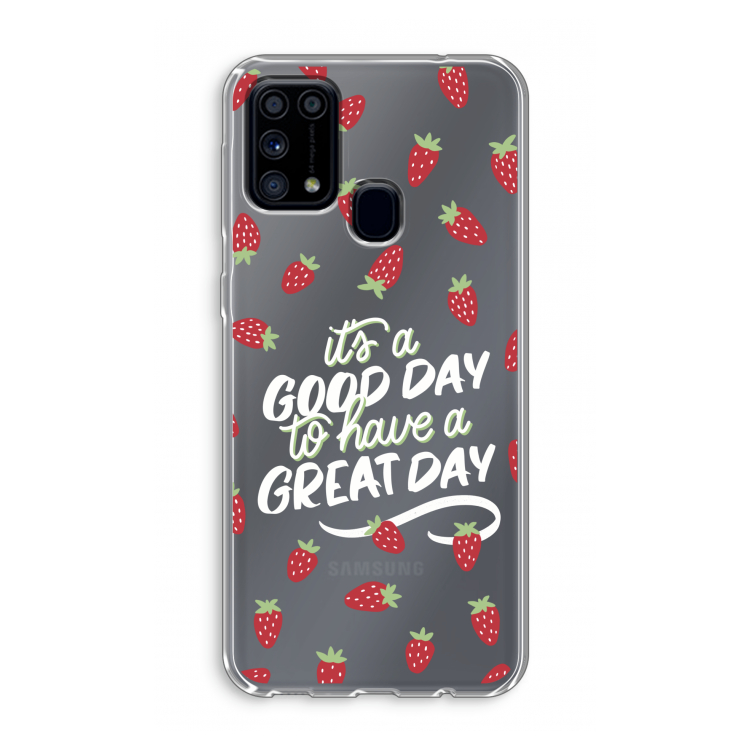 Don't forget to have a great day: Samsung Galaxy M31 Transparant Hoesje