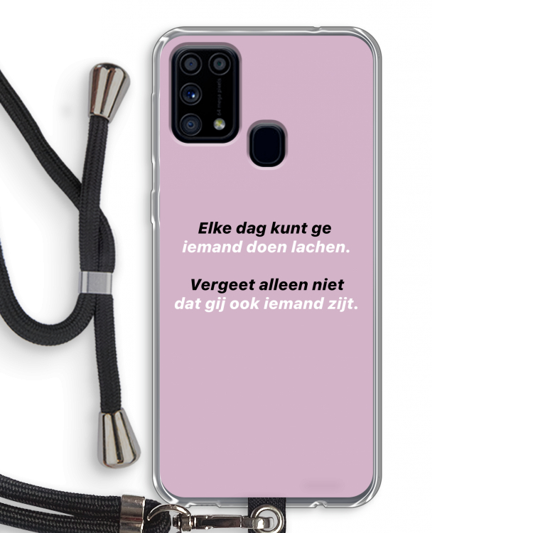 gij zijt ook iemand: Samsung Galaxy M31 Transparant Hoesje met koord