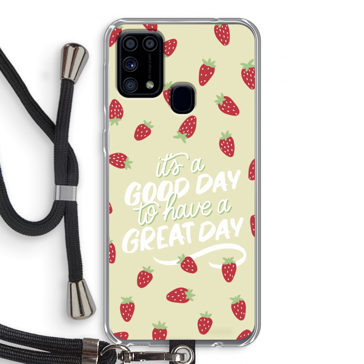 Don't forget to have a great day: Samsung Galaxy M31 Transparant Hoesje met koord