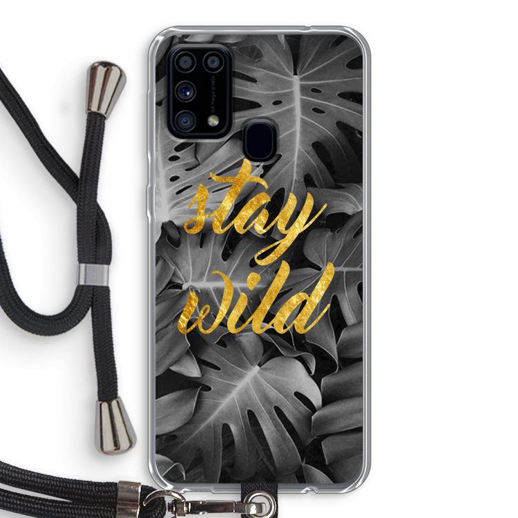 Stay wild: Samsung Galaxy M31 Transparant Hoesje met koord