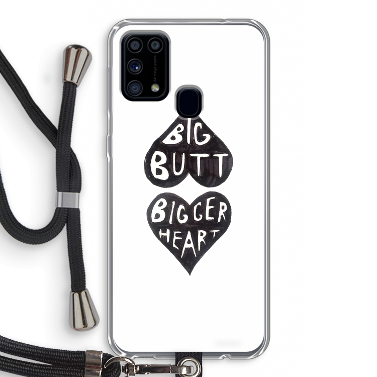 Big butt bigger heart: Samsung Galaxy M31 Transparant Hoesje met koord