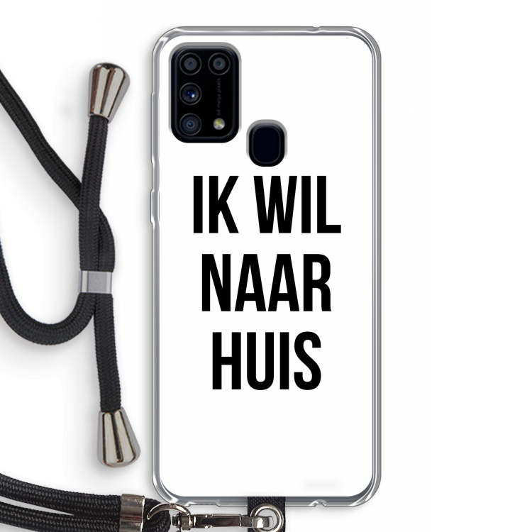 Ik wil naar huis: Samsung Galaxy M31 Transparant Hoesje met koord