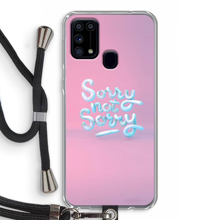Sorry not sorry: Samsung Galaxy M31 Transparant Hoesje met koord