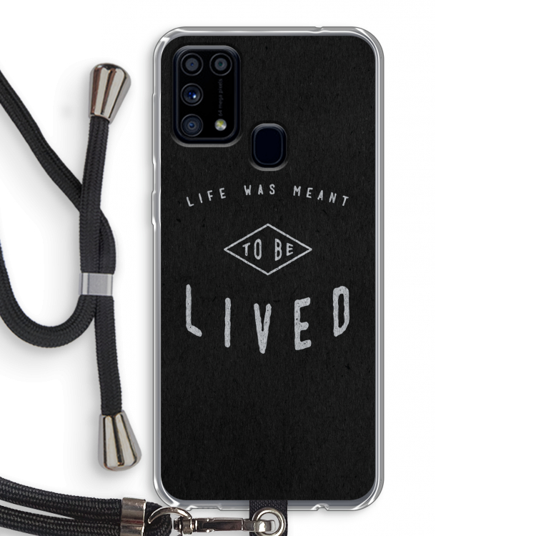 To be lived: Samsung Galaxy M31 Transparant Hoesje met koord