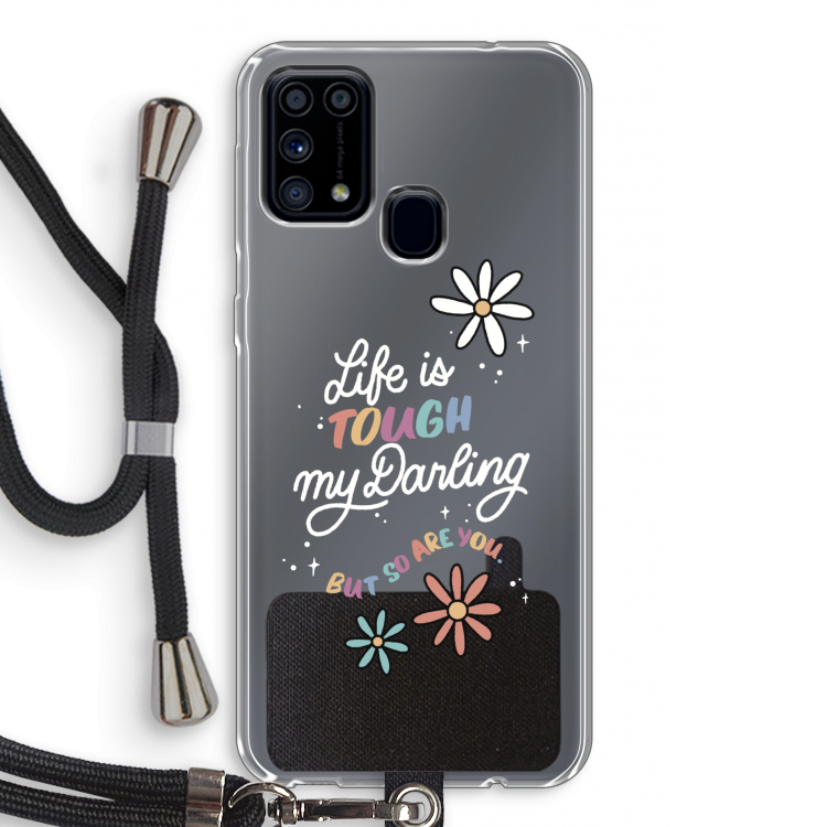 Tough Life: Samsung Galaxy M31 Transparant Hoesje met koord