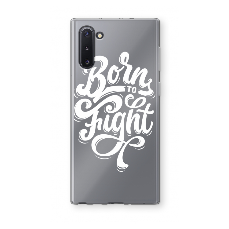 Born to Fight: Samsung Galaxy Note 10 Transparant Hoesje