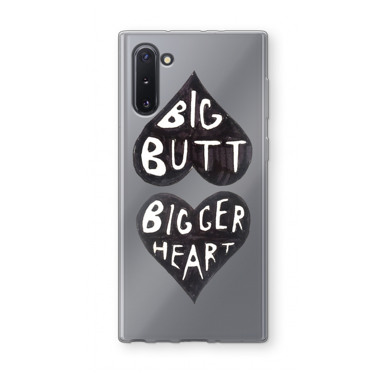 Big butt bigger heart: Samsung Galaxy Note 10 Transparant Hoesje