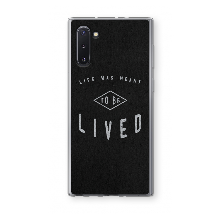 To be lived: Samsung Galaxy Note 10 Transparant Hoesje