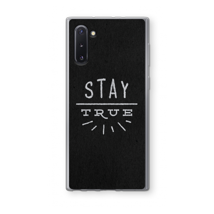 Stay true: Samsung Galaxy Note 10 Transparant Hoesje