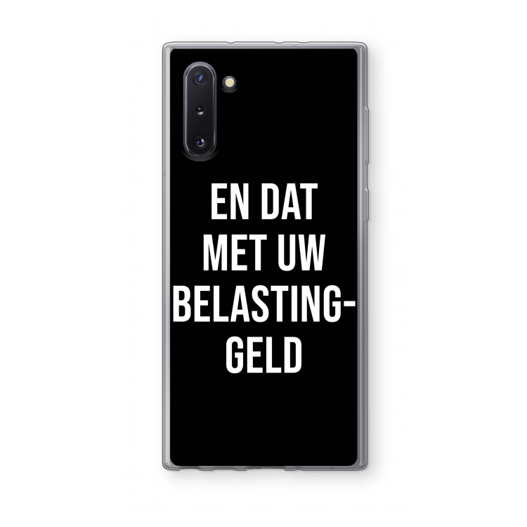 Belastinggeld - Zwart: Samsung Galaxy Note 10 Transparant Hoesje