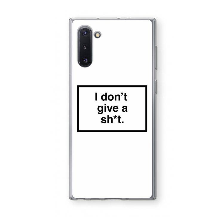 Don't give a shit: Samsung Galaxy Note 10 Transparant Hoesje
