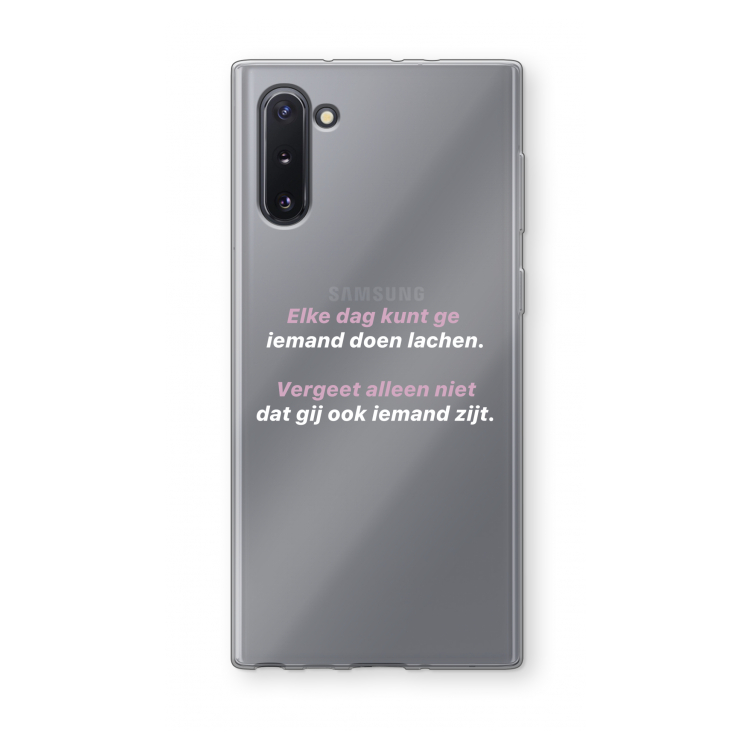 gij zijt ook iemand: Samsung Galaxy Note 10 Transparant Hoesje