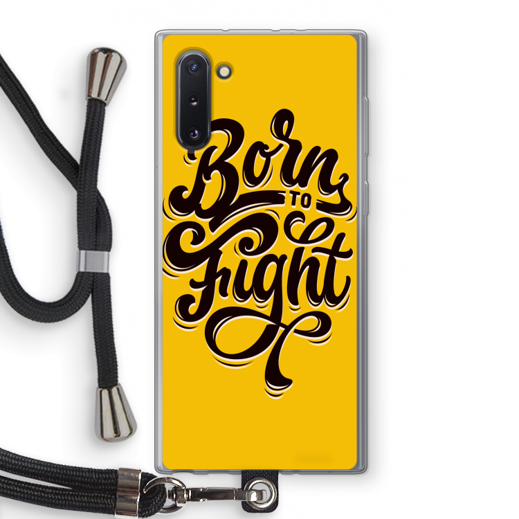 Born to Fight: Samsung Galaxy Note 10 Transparant Hoesje met koord